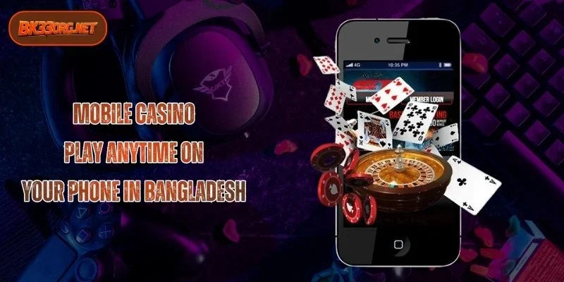 Mobile casino: Ultimate Gaming Guide for Bangladesh 2026